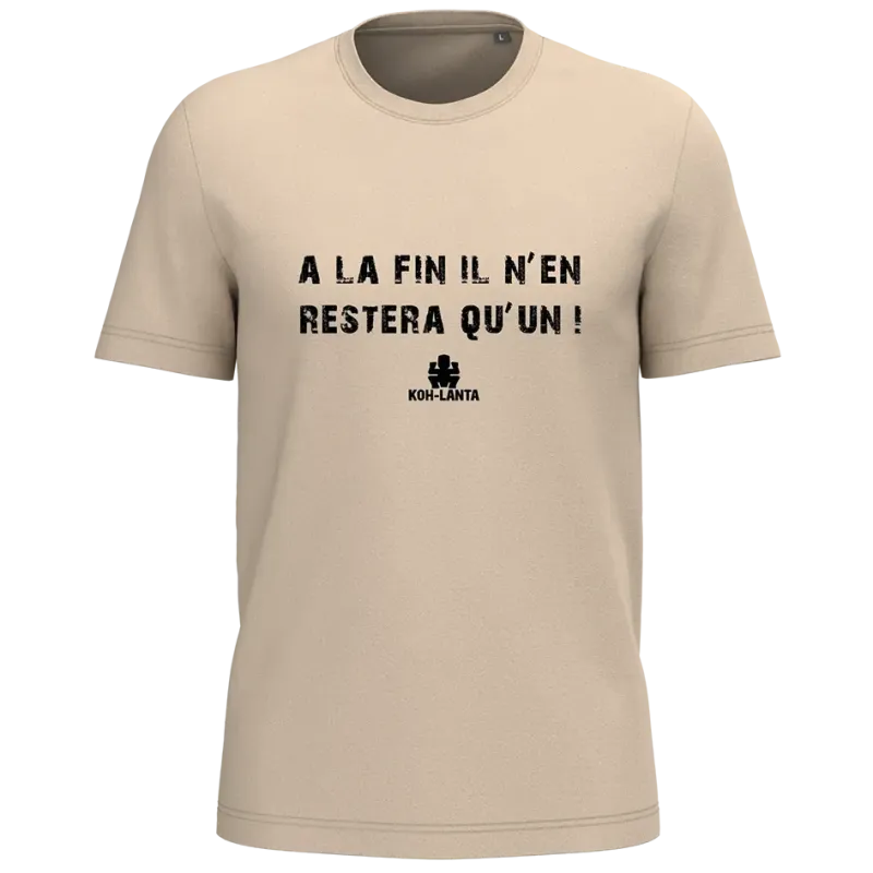 T-shirt Unisexe « À la fin, il n’en restera qu’un ! » – Koh-Lanta